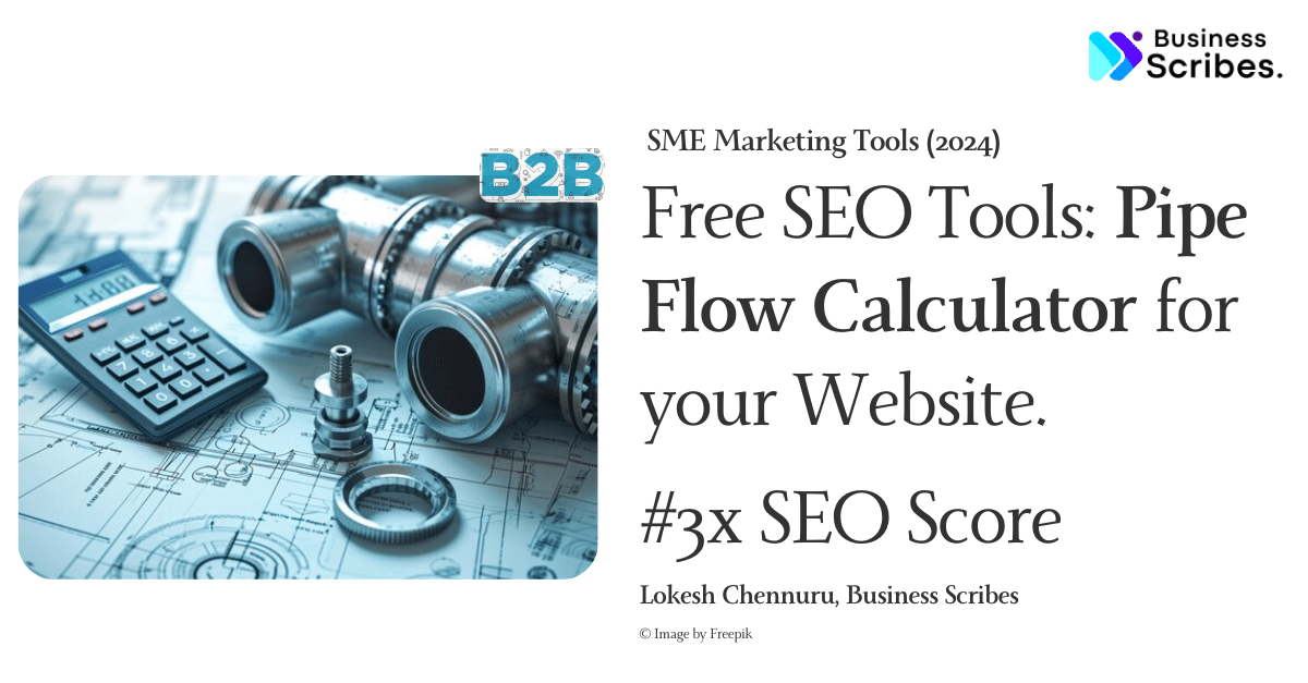 Add Pipe Flow Calculator for your website - Free SEO Tools - Business Scribes